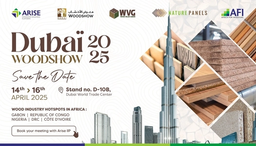 Dubai Wood Show 2025, Africa For investors, Arise IIP